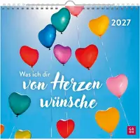 Groh Wandkalender 2027: Was ich dir von Herzen wünsche