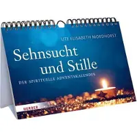 Sonstige Verlage Mordhorst, U: Sehnsucht und Stille