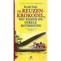 Sonstige Verlage De reuzenkrokodil, wat rijmen en enkele rotbeesten