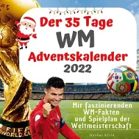 27Amigos Der 35 Tage WM-Adventskalender 2022