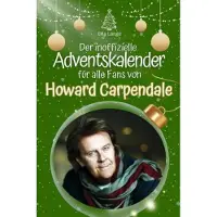 Bookwire Der inoffizielle Adventskalender für alle Fans von Howard Carpendale