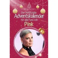 Bookwire Der inoffizielle Adventskalender für alle Fans von Pink