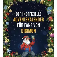 Sonstige Verlage Der inoffizielle Adventskalender für Fans von Digimon