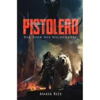 Epubli Pistolero - Der Zorn der Nachtmahre