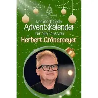 Bookwire Der inoffizielle Adventskalender für alle Fans von Herbert Grönemeyer