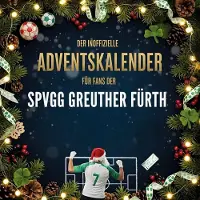 Sonstige Verlage Der inoffizielle Adventskalender für Fans der SpVgg Greuther Fürth