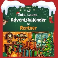 Sonstige Verlage Der Gute-Laune-Adventskalender für Rentner