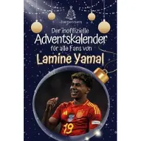 Bookwire Der inoffizielle Adventskalender für alle Fans von Lamine Yamal