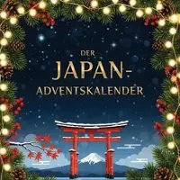 Sonstige Verlage Adventskalender-Buch mit Japan-Flair, 24 Türchen und liebevollen Illustrationen