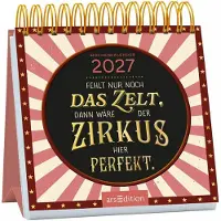 Ars Edition Mini-Wochenkalender Fehlt nur noch das Zelt, dann wäre der Zirkus hier perfekt. 2027