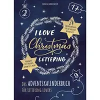 Lingen I Love Christmas Lettering - Das Adventskalenderbuch für Lettering Lovers