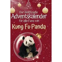 Sonstige Verlage Der inoffizielle Adventskalender für alle Fans von Kung Fu Panda