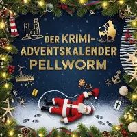 Sonstige Verlage Der Krimi-Adventskalender Pellworm