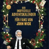 Sonstige Verlage Der inoffizielle Adventskalender für Fans von John Wick