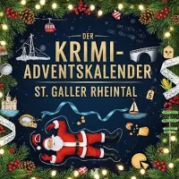 Sonstige Verlage Der Krimi-Adventskalender St. Galler Rheintal
