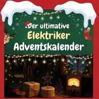 Sonstige Verlage Der ultimative Elektriker-Adventskalender