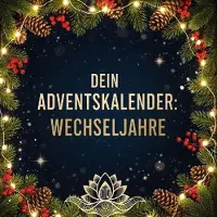Sonstige Verlage Dein Adventskalender: Wechseljahre