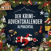 Sonstige Verlage Der Krimi-Adventskalender Alpbachtal