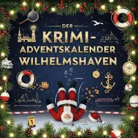 Sonstige Verlage Der Krimi-Adventskalender Wilhelmshaven