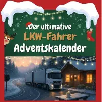Sonstige Verlage Der ultimative LKW-Fahrer-Adventskalender