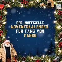 Sonstige Verlage Der inoffizielle Adventskalender für Fans von Fargo