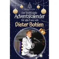Bookwire Der inoffizielle Adventskalender für alle Fans von Dieter Bohlen