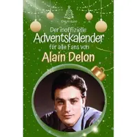 Bookwire Der inoffizielle Adventskalender für alle Fans von Alain Delon