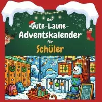 Sonstige Verlage Der Gute-Laune-Adventskalender für Schüler