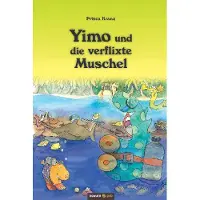 Sonstige Verlage Yimo und die verflixte Muschel