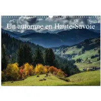 CALVENDO Ein Herbst in der Haute-Savoie (Wandkalender 2027, DIN A3, Hochformat), Monatskalender