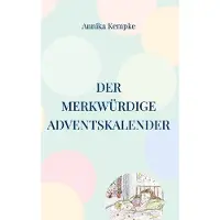 Books on Demand Der merkwürdige Adventskalender