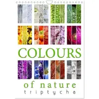 CALVENDO Farben der Natur – Triptychon (Wandkalender 2027, DIN A4, Hochformat), 12-Monats-Wandkalender