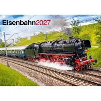 Blaustein Eisenbahnen - Eisenbahnen A3 Kalender 2027