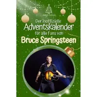 Bookwire Der inoffizielle Adventskalender für alle Fans von Bruce Springsteen