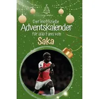 Sonstige Verlage Der inoffizielle Adventskalender für alle Fans von Saka