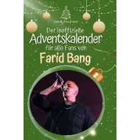 Sonstige Verlage Der inoffizielle Adventskalender für alle Fans von Farid Bang