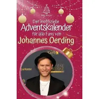 Sonstige Verlage Der inoffizielle Adventskalender für alle Fans von Johannes Oerding
