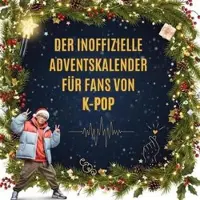 Sonstige Verlage Der Adventskalender für Fans von K-Pop