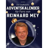 Sonstige Verlage Der inoffizielle Adventskalender für Fans von Reinhard Mey