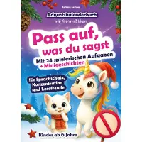Sonstige Verlage Lachner, B: Pass auf, was du sagt - Adventskalenderbuch für