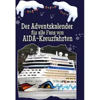 Sonstige Verlage Der Adventskalender für alle Fans von AIDA-Kreuzfahrten