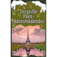 Sonstige Verlage Der große Paris-Adventskalender