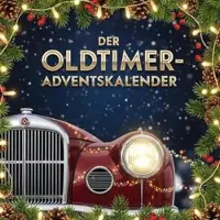 Sonstige Verlage Adventskalender Oldtimer: 24 Kapitel mit Weihnachtsgeschichten, humorvollen Anekdoten, Lifehacks und Pflegetipps