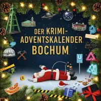 Sonstige Verlage Der Krimi-Adventskalender Bochum