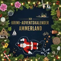 Sonstige Verlage Der Krimi-Adventskalender Ammerland
