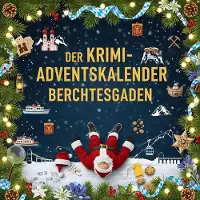 Sonstige Verlage Der Krimi-Adventskalender Berchtesgaden