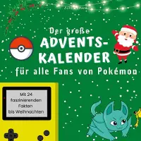 Sonstige Verlage Der große Adventskalender für alle Fans von Pokémon