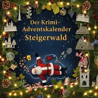 Sonstige Verlage Der Krimi-Adventskalender Steigerwald