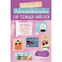 Sonstige Verlage Mitmach-Adventskalender für Teenager Mädchen - Kreativ durch den Advent
