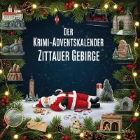 Sonstige Verlage Der Krimi-Adventskalender Zittauer Gebirge